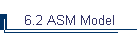 6.2 ASM Model