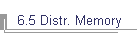 6.5 Distr. Memory