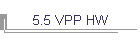 5.5 VPP HW